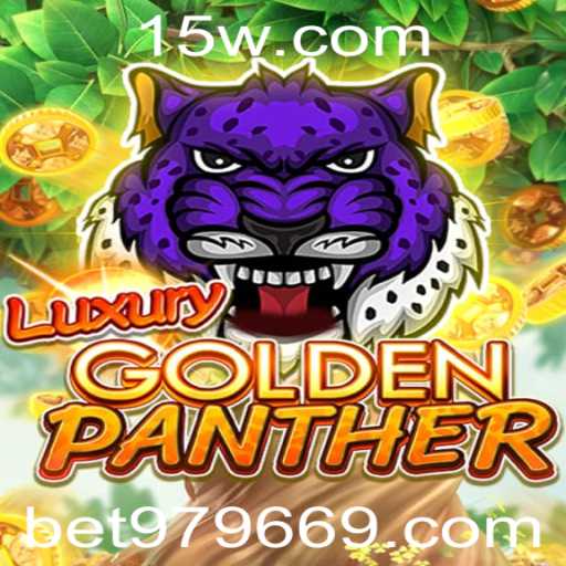 Descubra o Fascinante Jogo LUXURYGOLDENPANTHER: Um Mundo de Emoção e Aventura